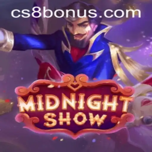 MidnightShow: Unlocking Excitement with CS8 BONUS